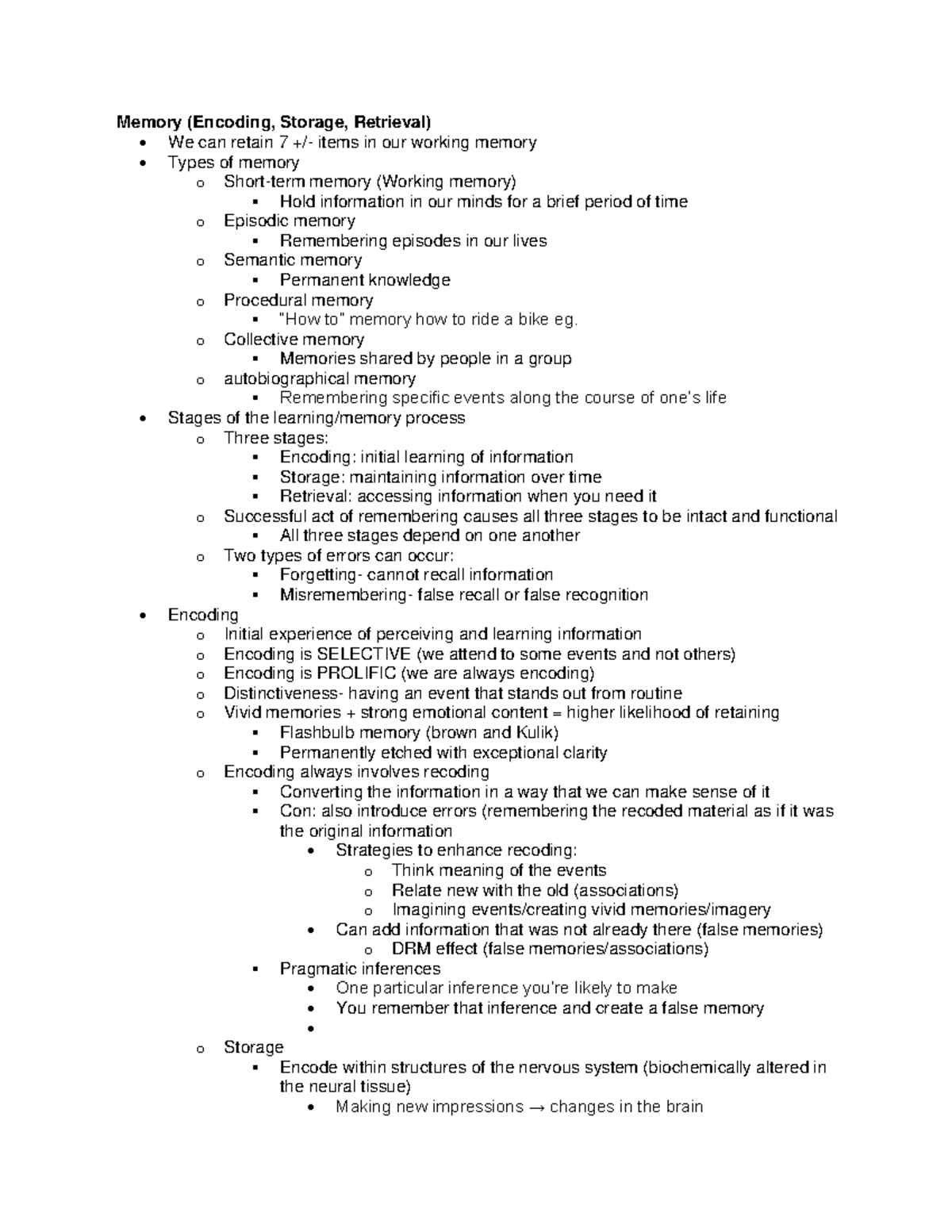 Memory Notes - Memory (Encoding, Storage, Retrieval) • We can retain 7 ...