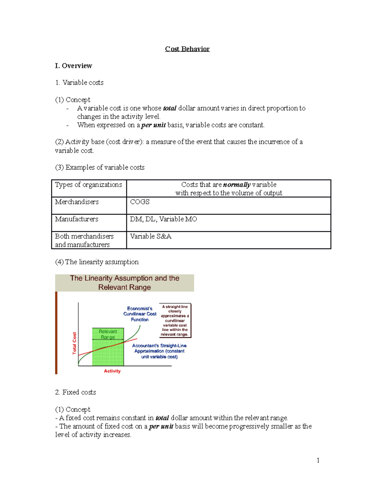 Cost Behavior - Overview Variable costs (1) Concept - A variable cost ...