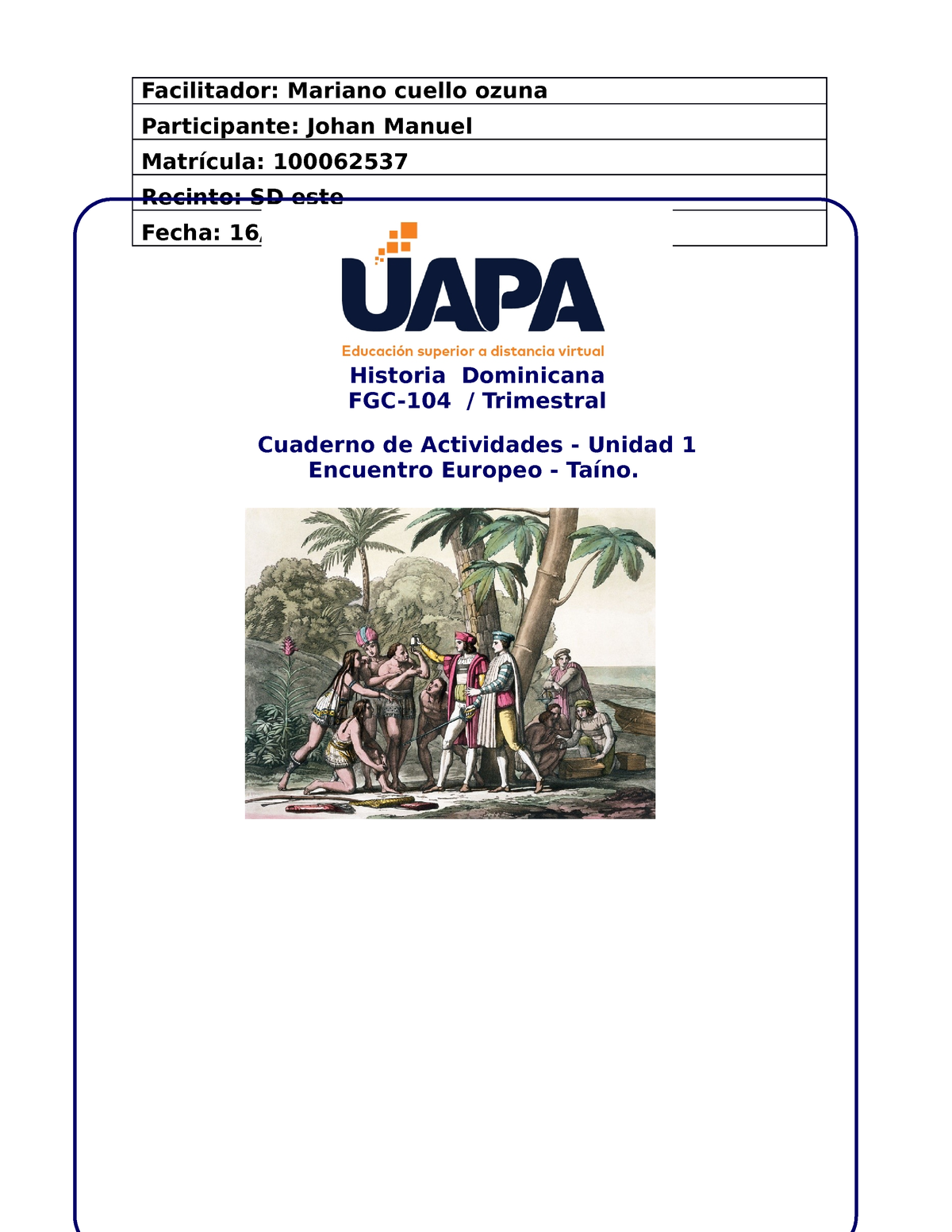 Historia Dominicana. (FGC-101 Trimest.) Cuaderno De Actividades. Unidad ...