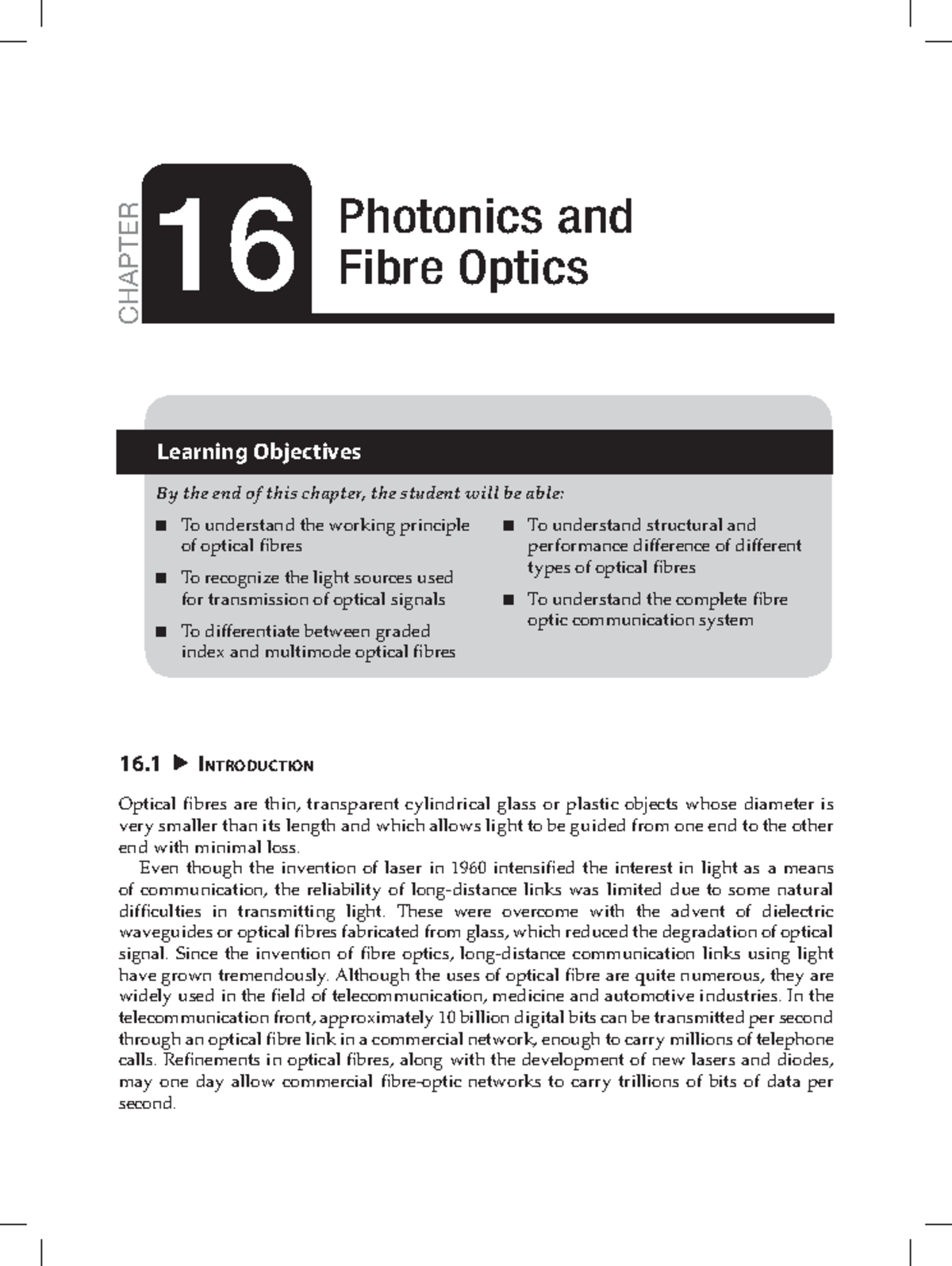 Fiber optics - 16 IntroductIon Optical fibres are thin, transparent ...