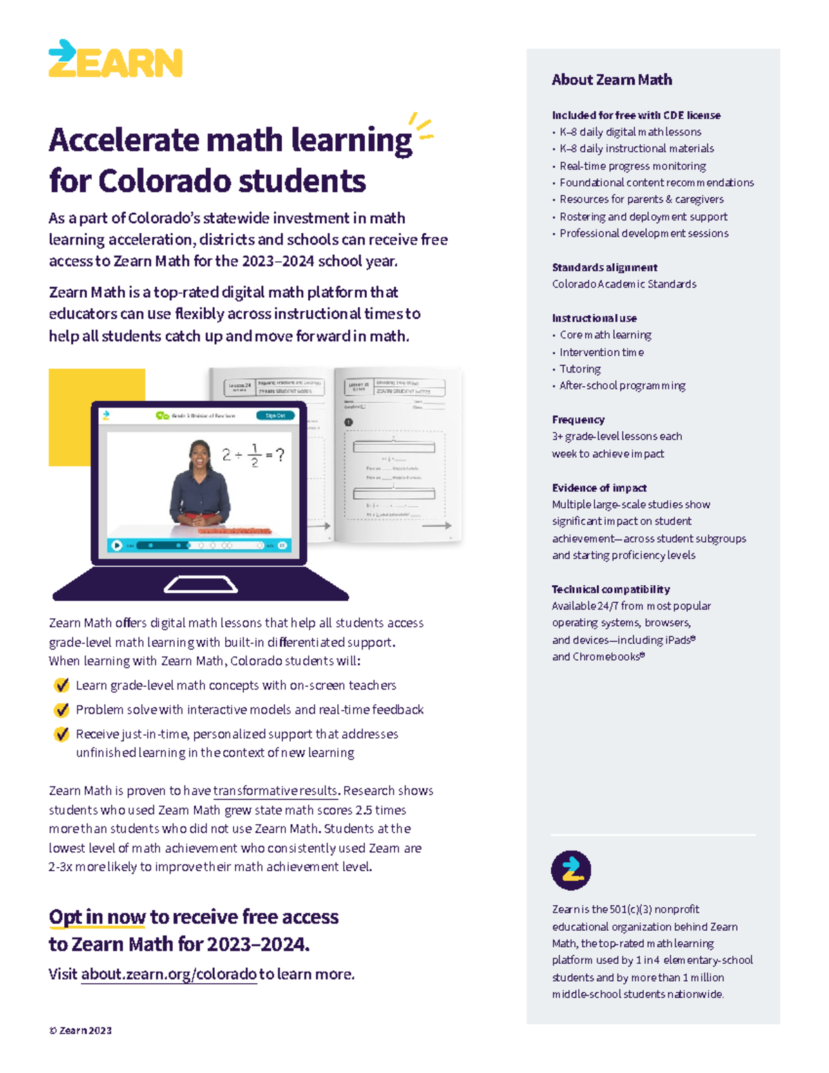 Colorado Fact Sheet see above Accelerate math learning for Colorado