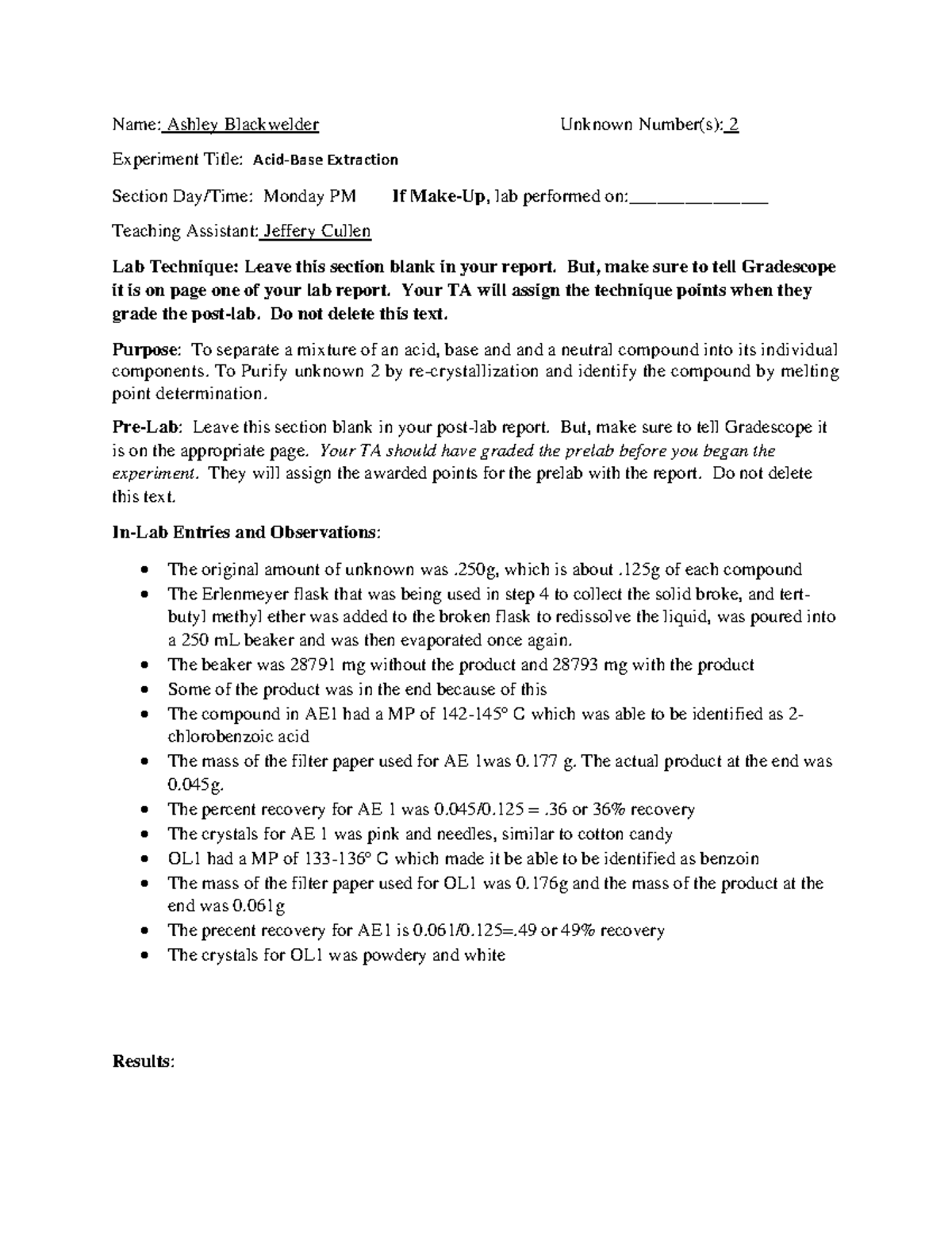 Lab 4 - Acid Base Extraction Post Lab Report - Name: Ashley Blackwelder ...