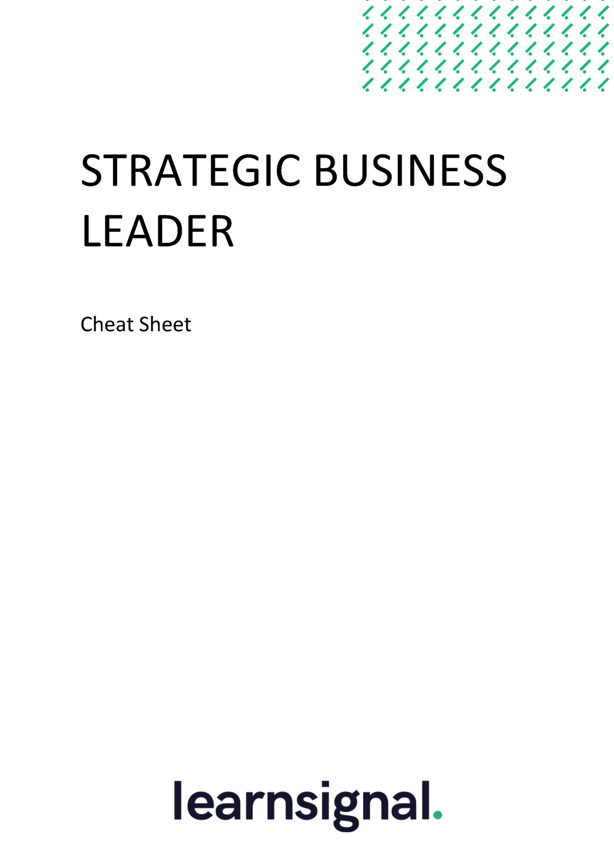 STRATEGIC BUSINESS LEADER CHEAT SHEET - STRATEGIC BUSINESS LEADER Cheat ...