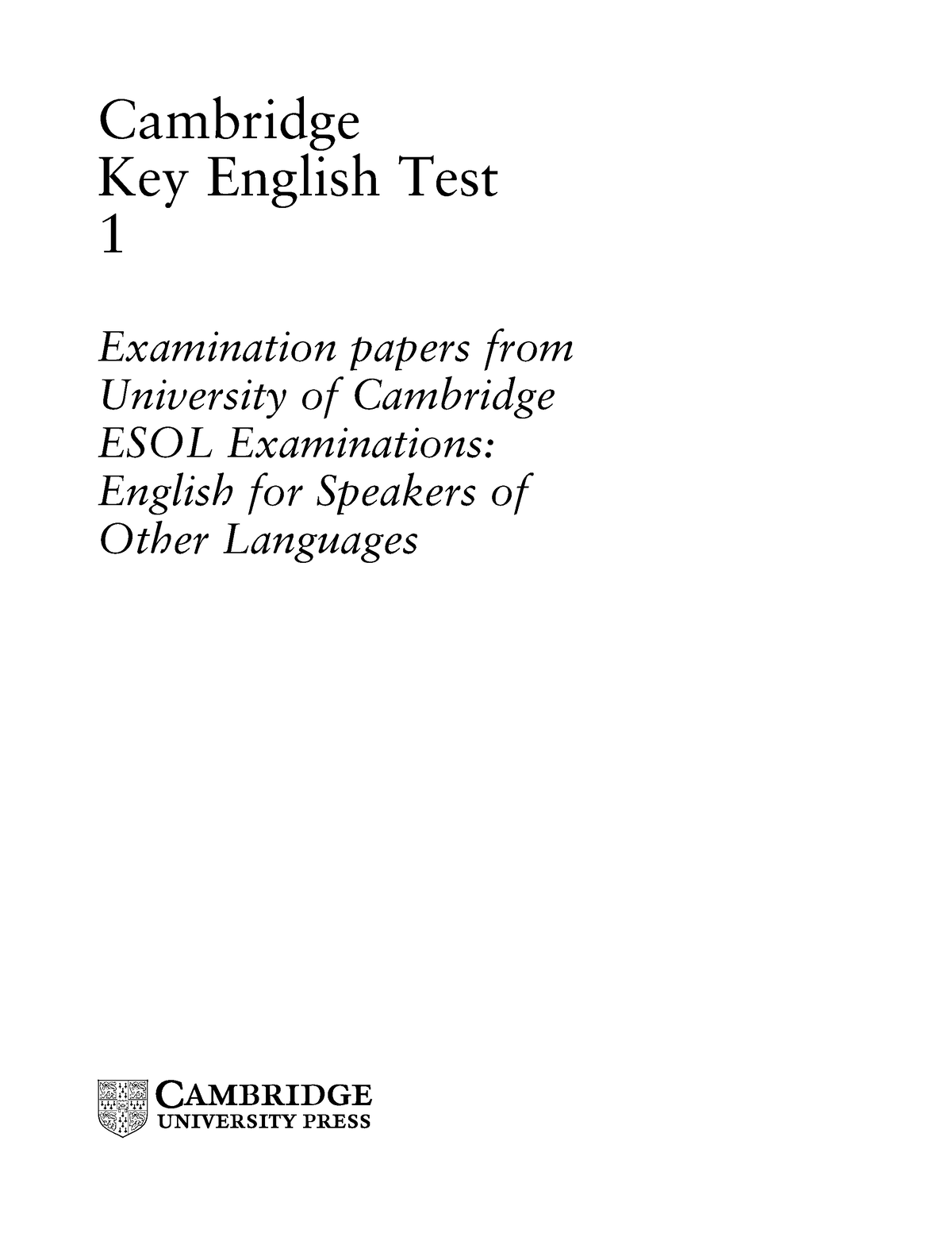 Cambridge Key English Test 1 - Cambridge Key English Test 1 Examination ...