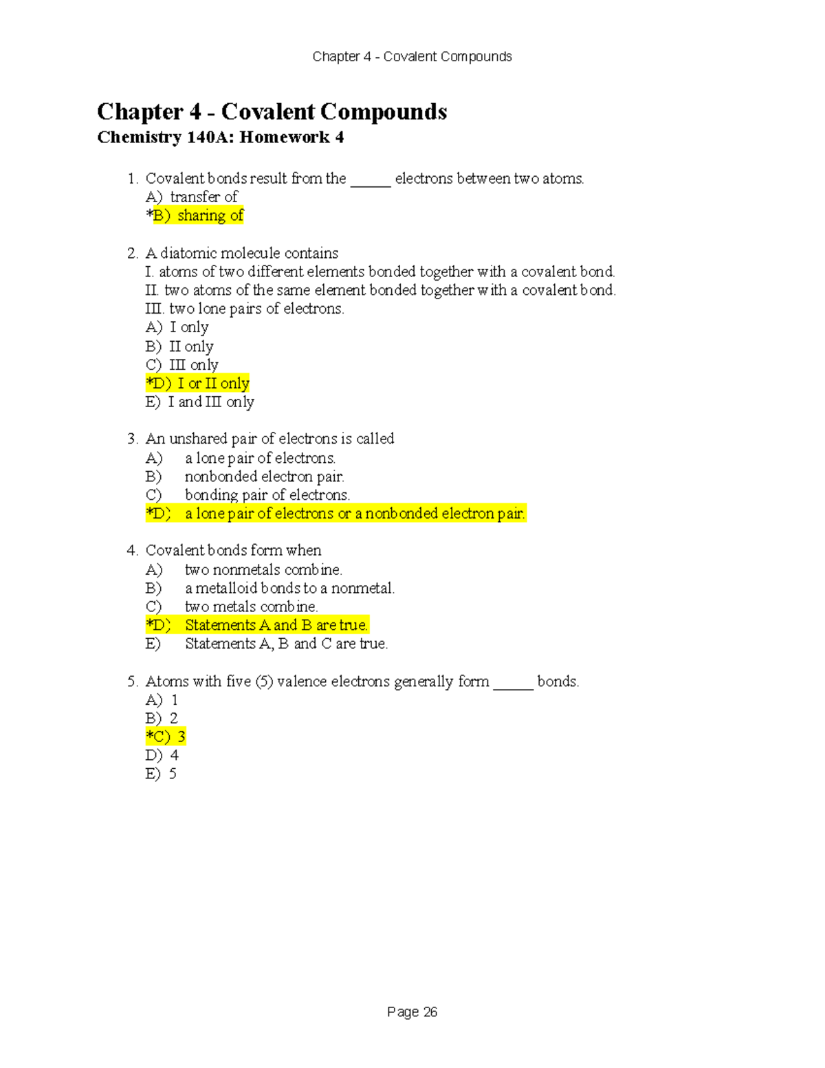 Chapter FOUR Homework - Chemistry 140A: Homework 4 Covalent bonds result  from the _____ electrons - StuDocu