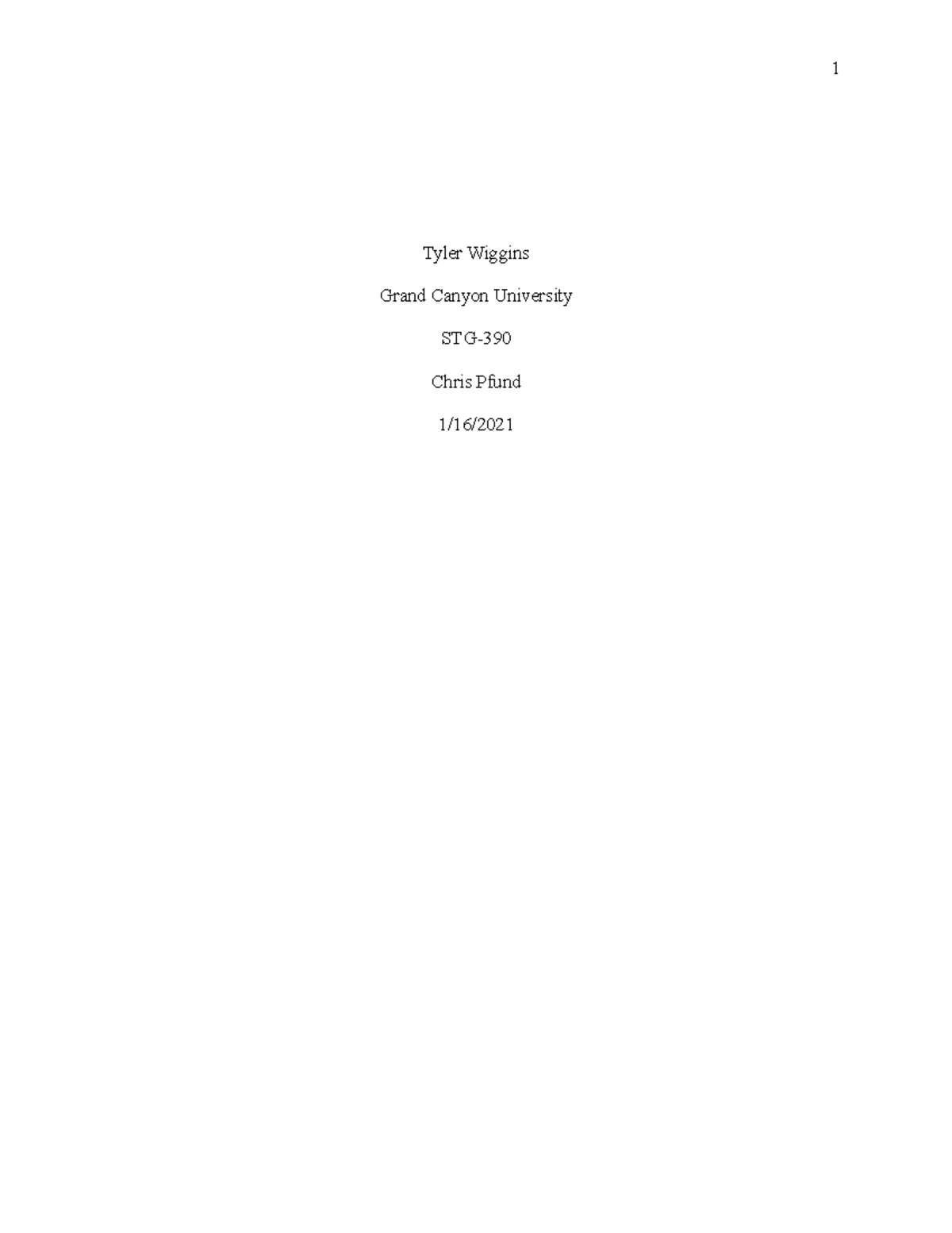 Tyler W STG-390 Final outcome - Tyler Wiggins Grand Canyon University ...