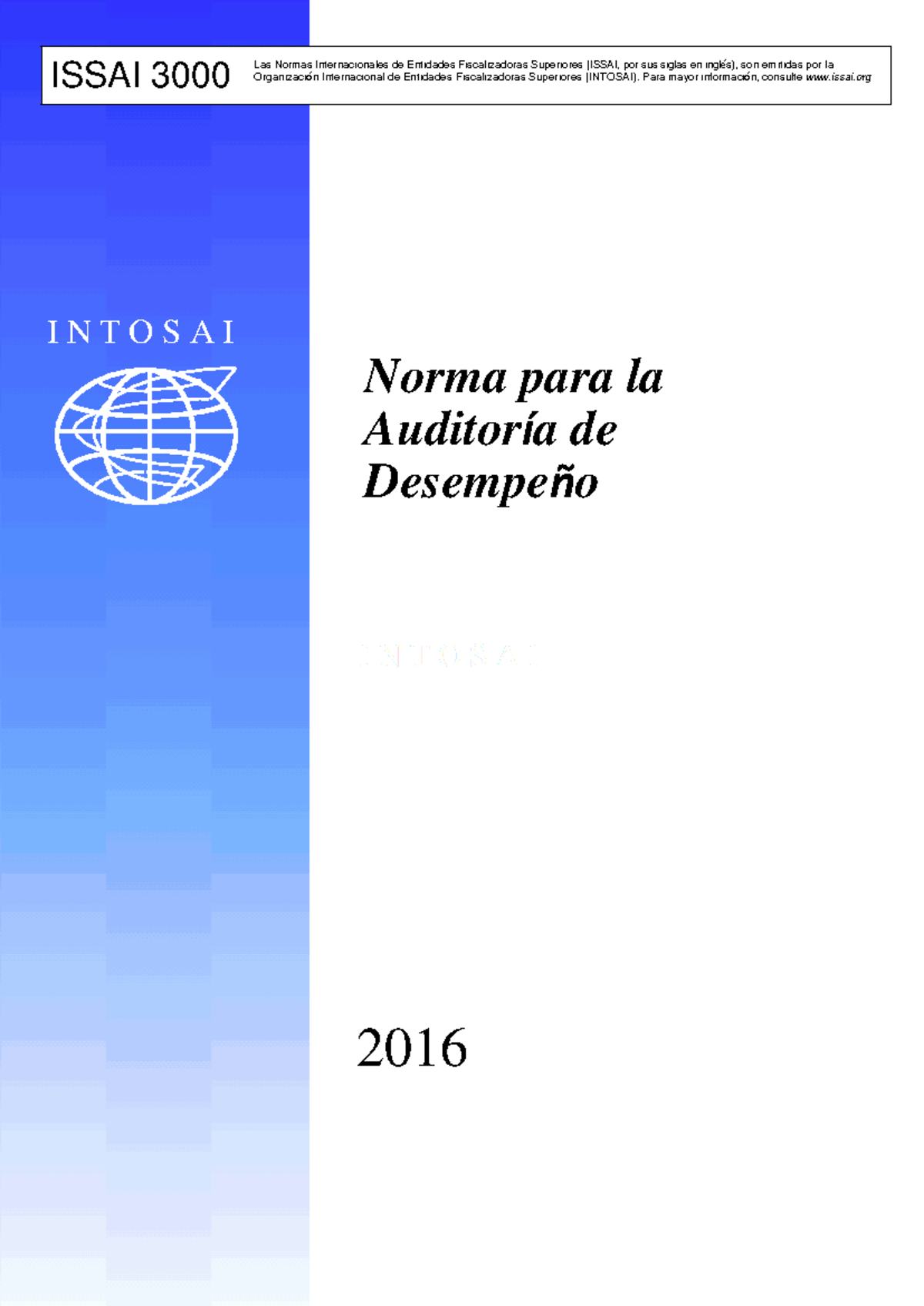 Issai 3000 - resumen - Norma para la Auditoría de Desempeño ISSAI 3000 ...