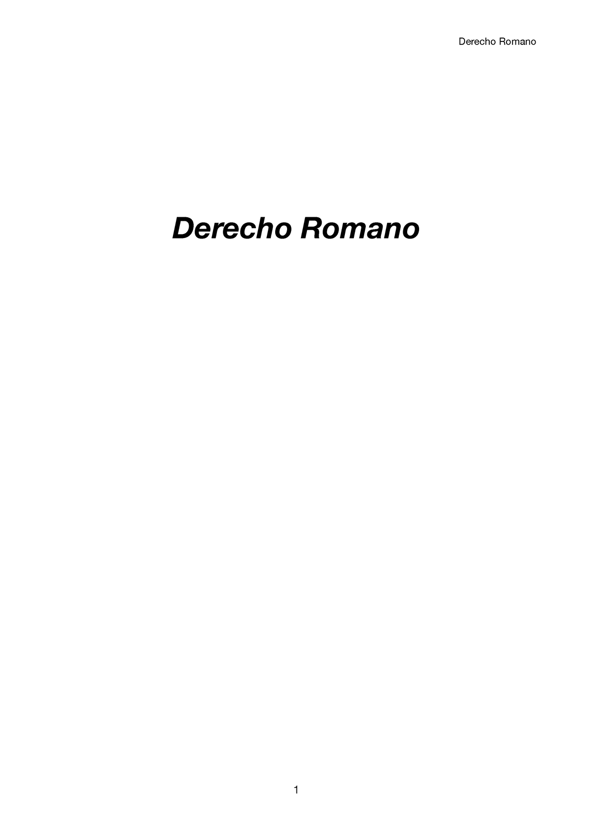 Derecho Romano - Apuntes Completos - Derecho Romano Tema 1: Concepto De ...