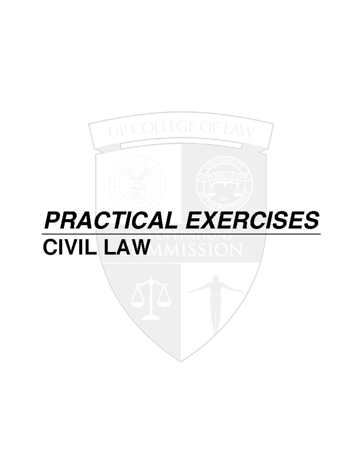 Civil Law Practical Exercises (UP BOC 2022) PRACTICAL EXERCISES CIVIL