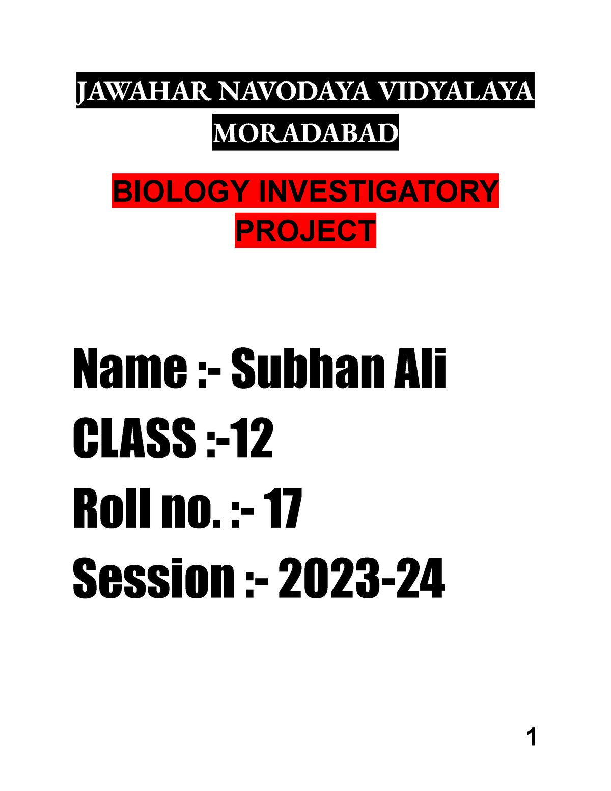 Biology - Jawahar Navodaya Vidyalaya Moradabad Biology Investigatory 