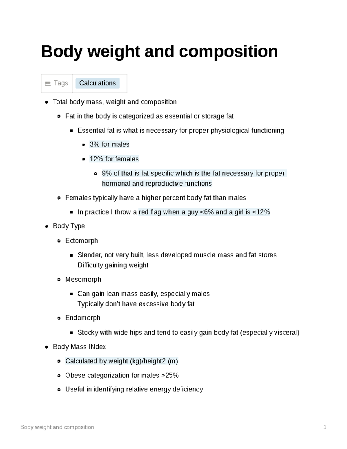 Body weight and composition Clinically we pull an athlete with a BMI of