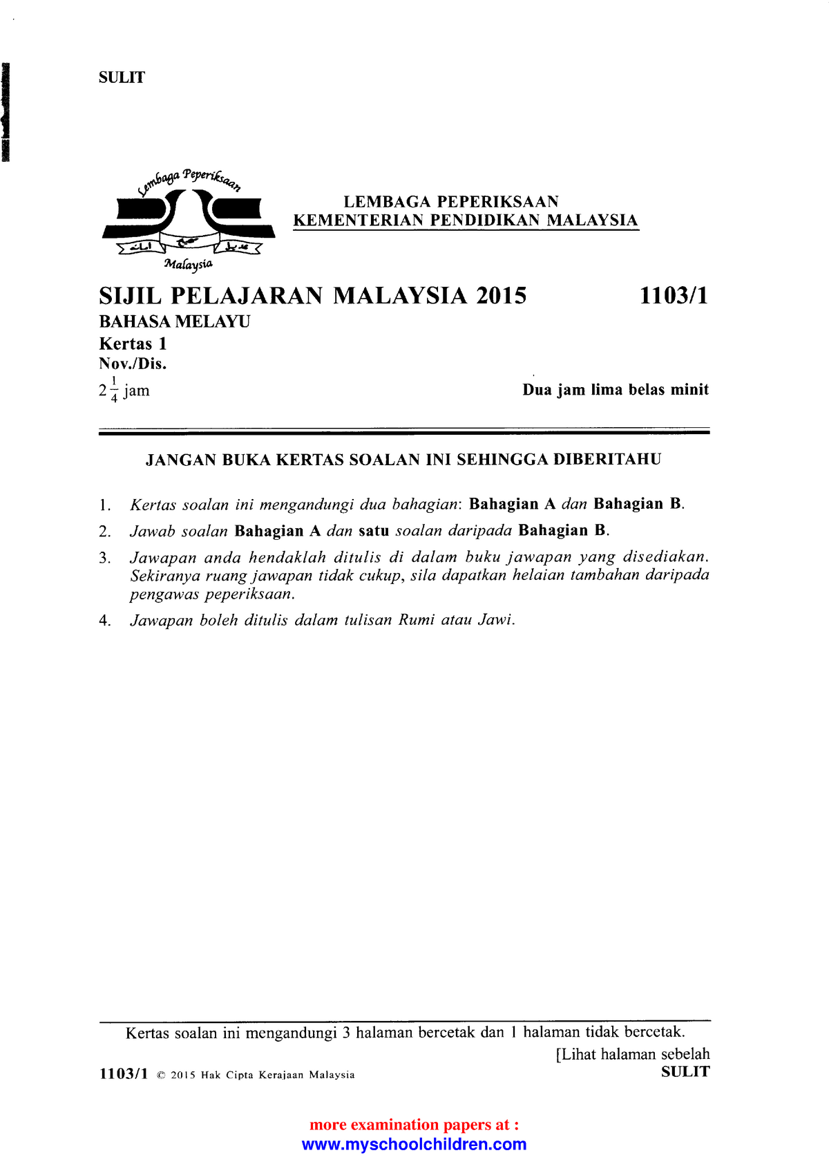 Bm K12 Spm2015 Uym Exam Amp H Cr G Dr Lembaga Peperiksaan Kementerian Pendidikan Studocu