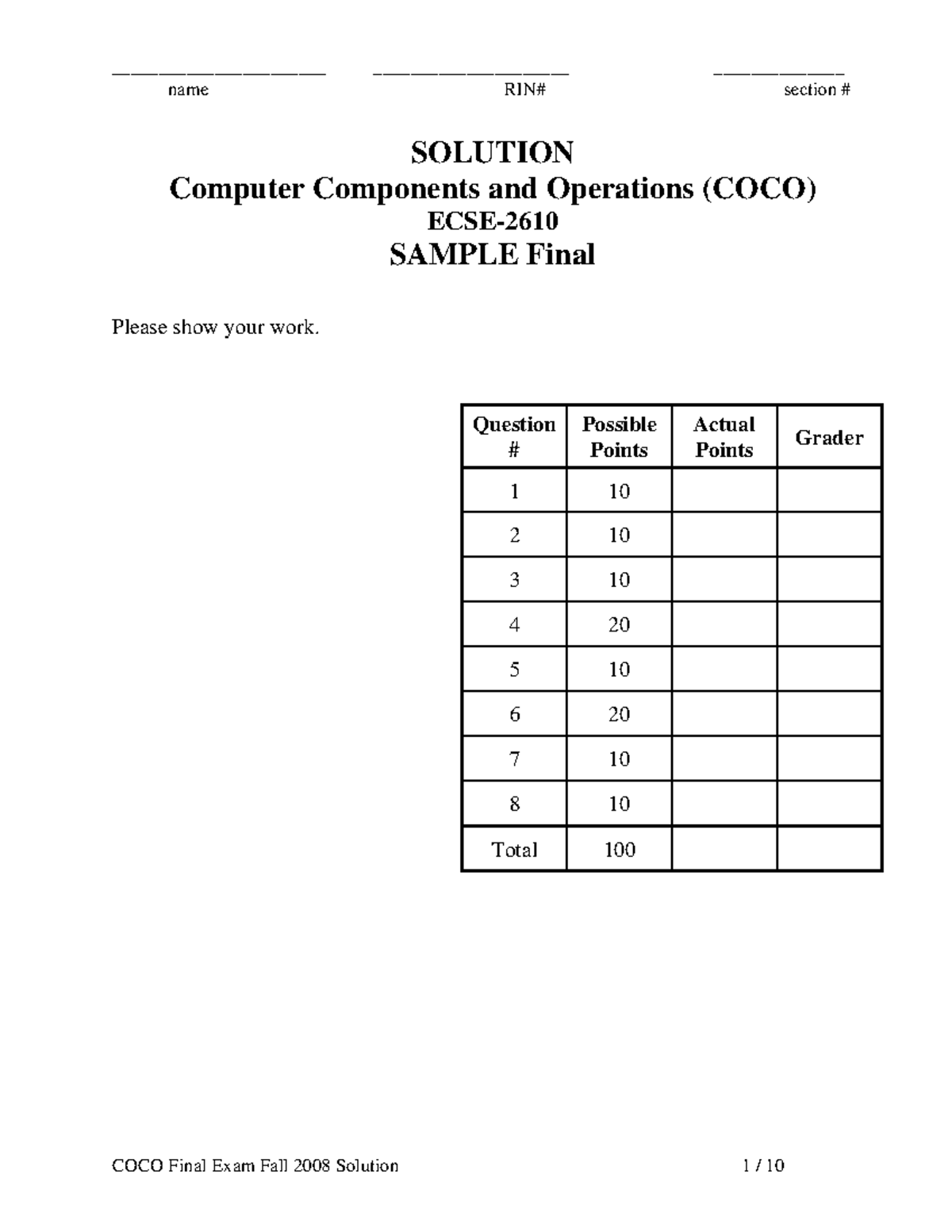 Sample Final solutions - name RIN# section SOLUTION Computer Components ...