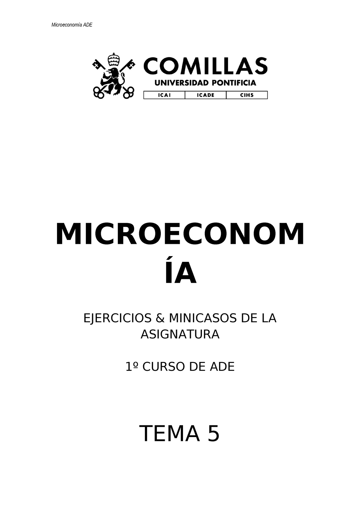 Tema 5 Ejercicios Mini Casos 4 - MICROECONOM ÍA EJERCICIOS & MINICASOS ...