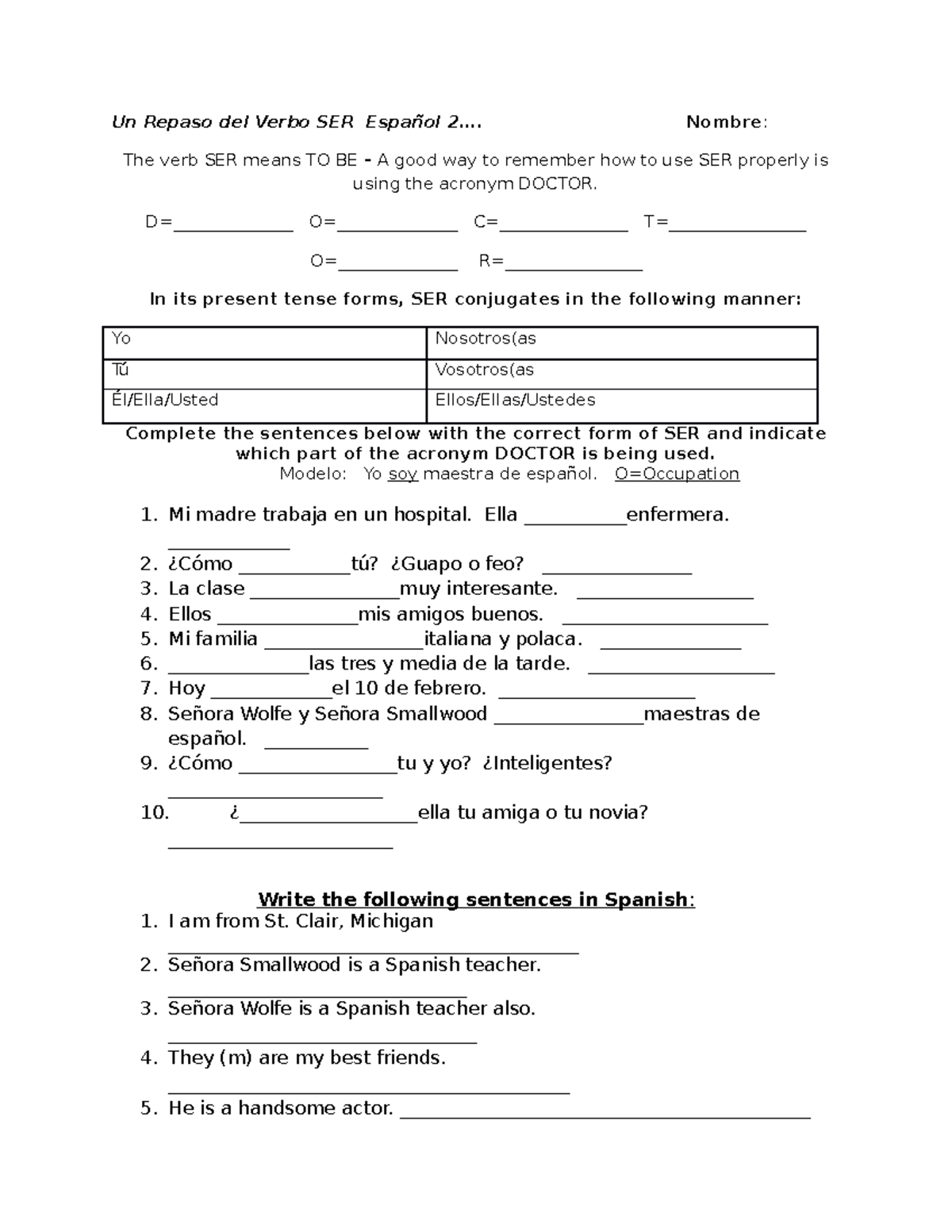 Ser practice with ser vs estar - Un Repaso del Verbo SER Español 2 ...