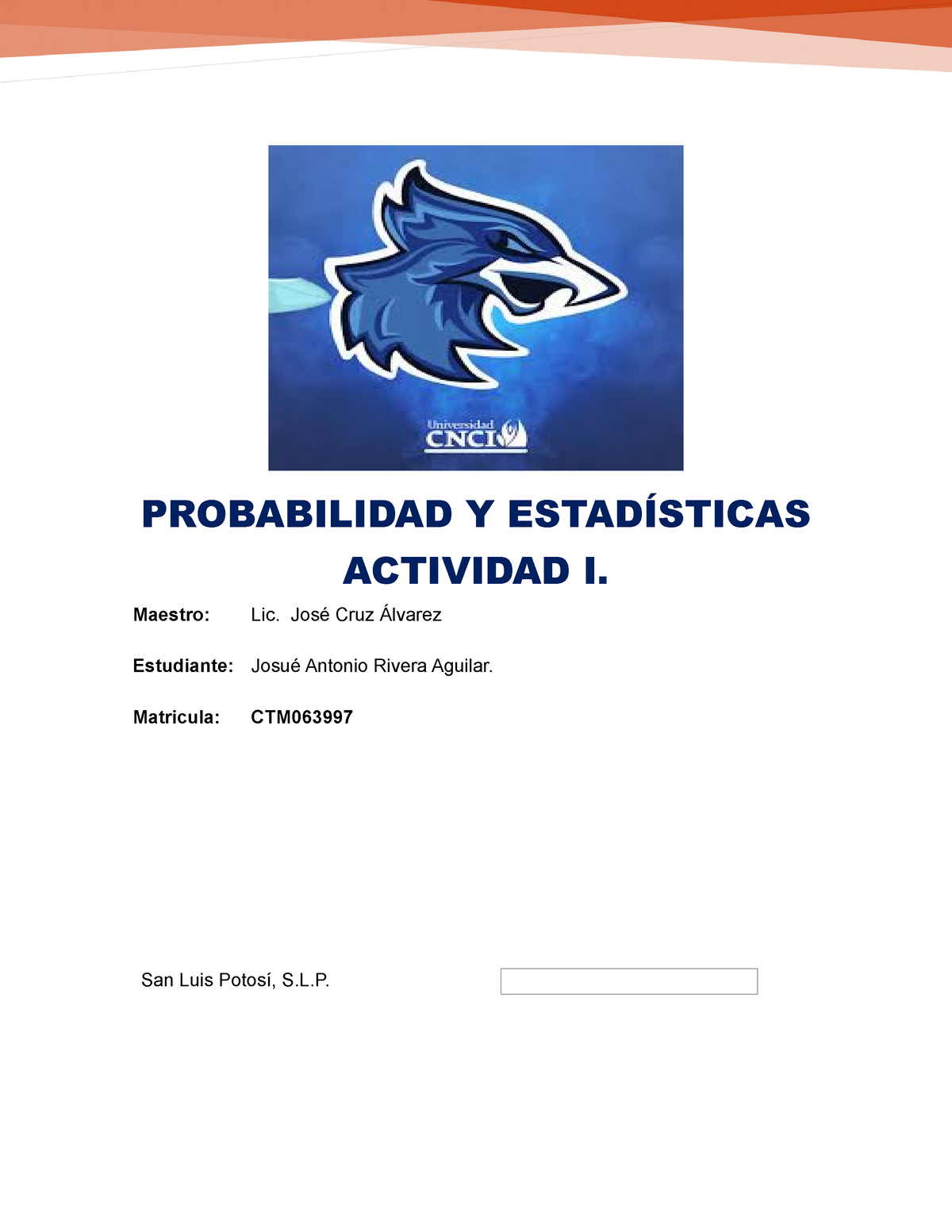 Probabilidad Y Estadísticas Act I Alumno Josué Antonio Rivera Aguilar ...