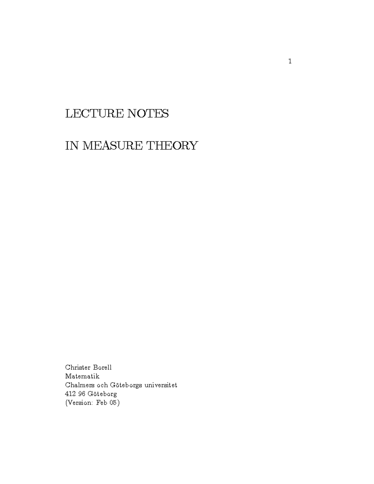 All Notes Of Measure Theory - Integration Theory - 1 LECTURE NOTES IN ...