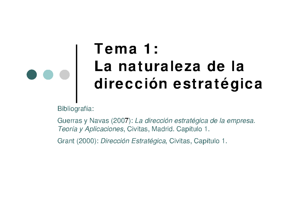 Direccion estrategica - Tema 1: La naturaleza de la Guerras y Navas