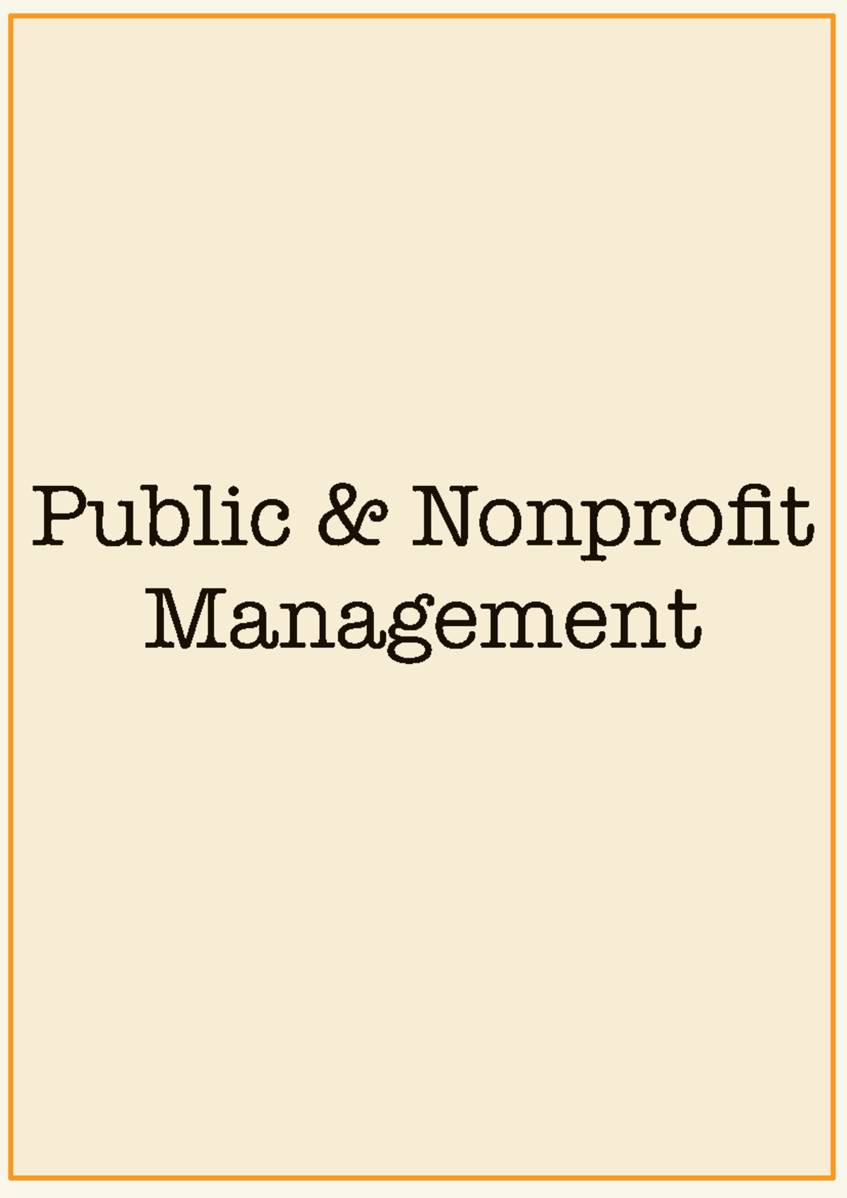 Public And Nonprofit Management Public & nonprofit management - Public & Nonprofit Management Lektion 1