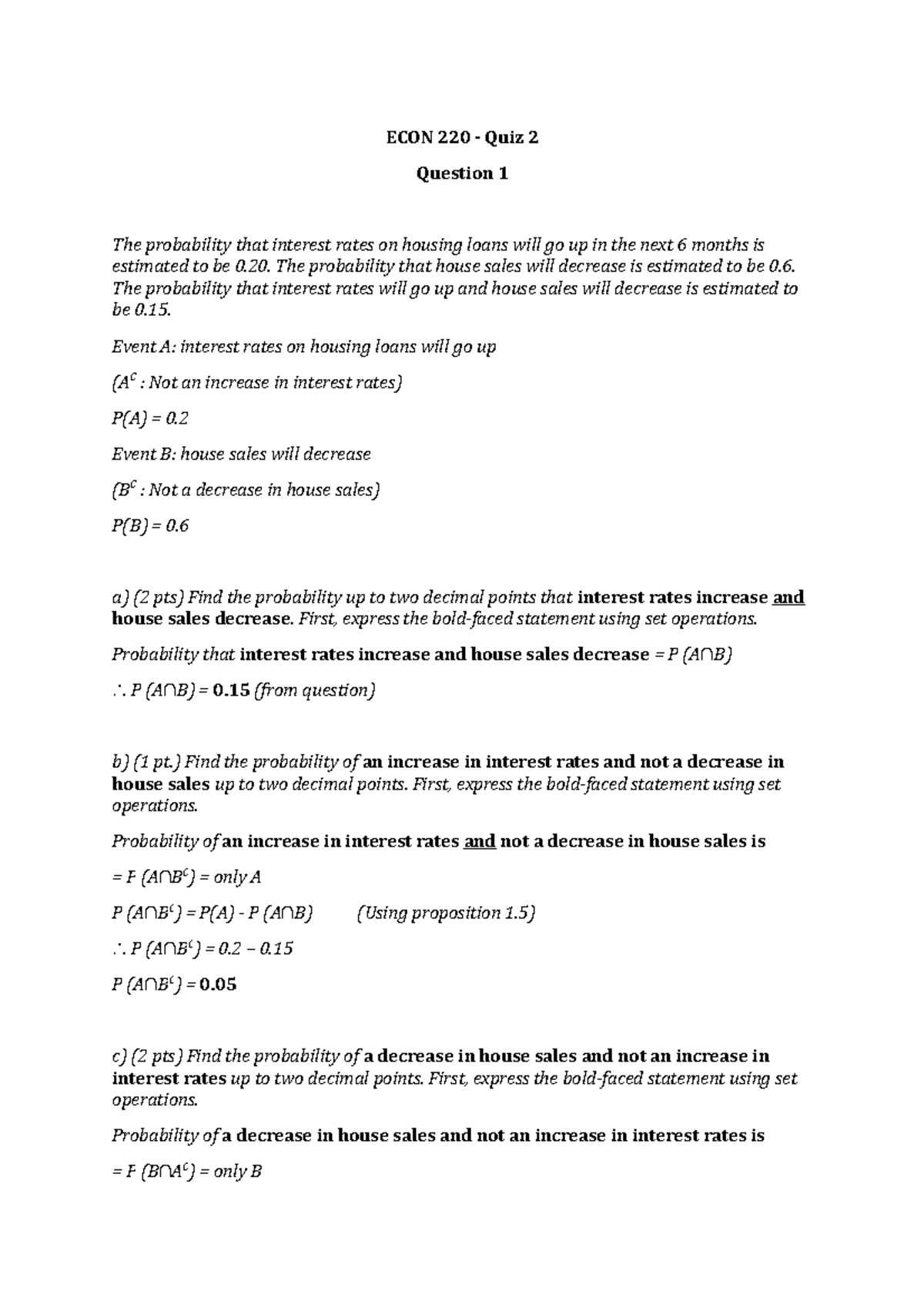 ECON 220- Quiz 2, Question 1 - ECON 220 - Quiz 2 Question 1 The ...