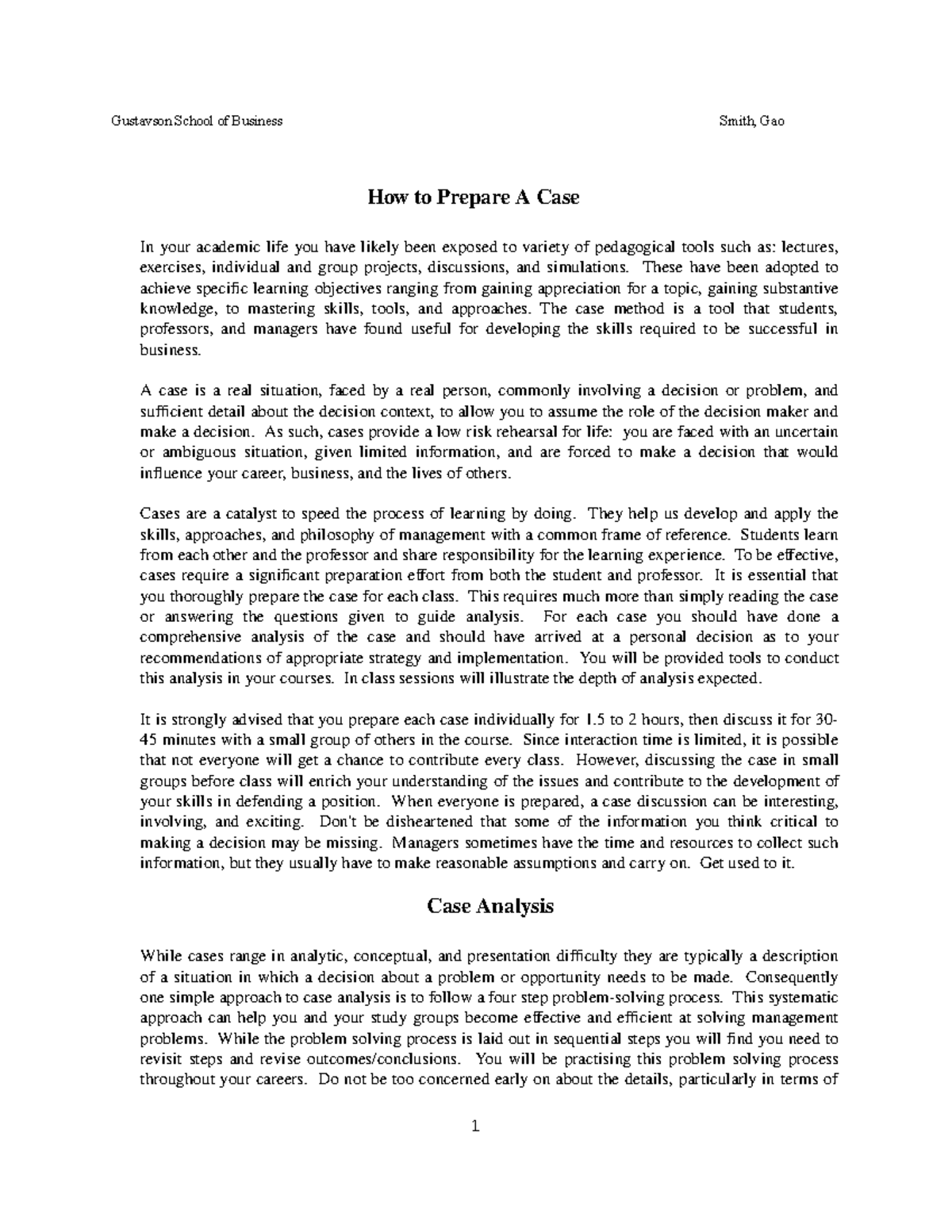 CASE Method 2021 Case instructions How to Prepare A Case In your academic life you have