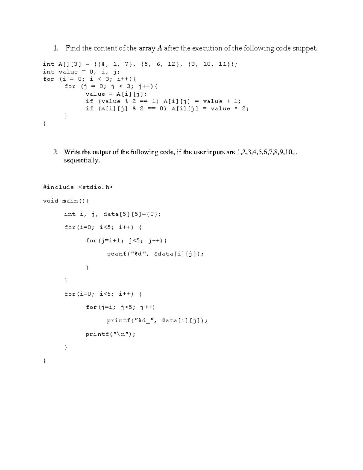 2D Array Previous Question - 1. Find the content of the array A after ...
