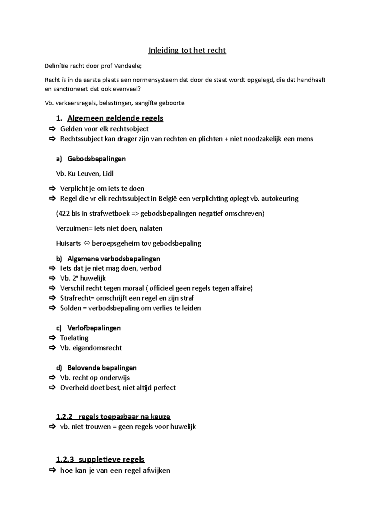 Inleiding tot het recht Inleiding tot het recht Definitie recht door prof Vandaele; Recht is