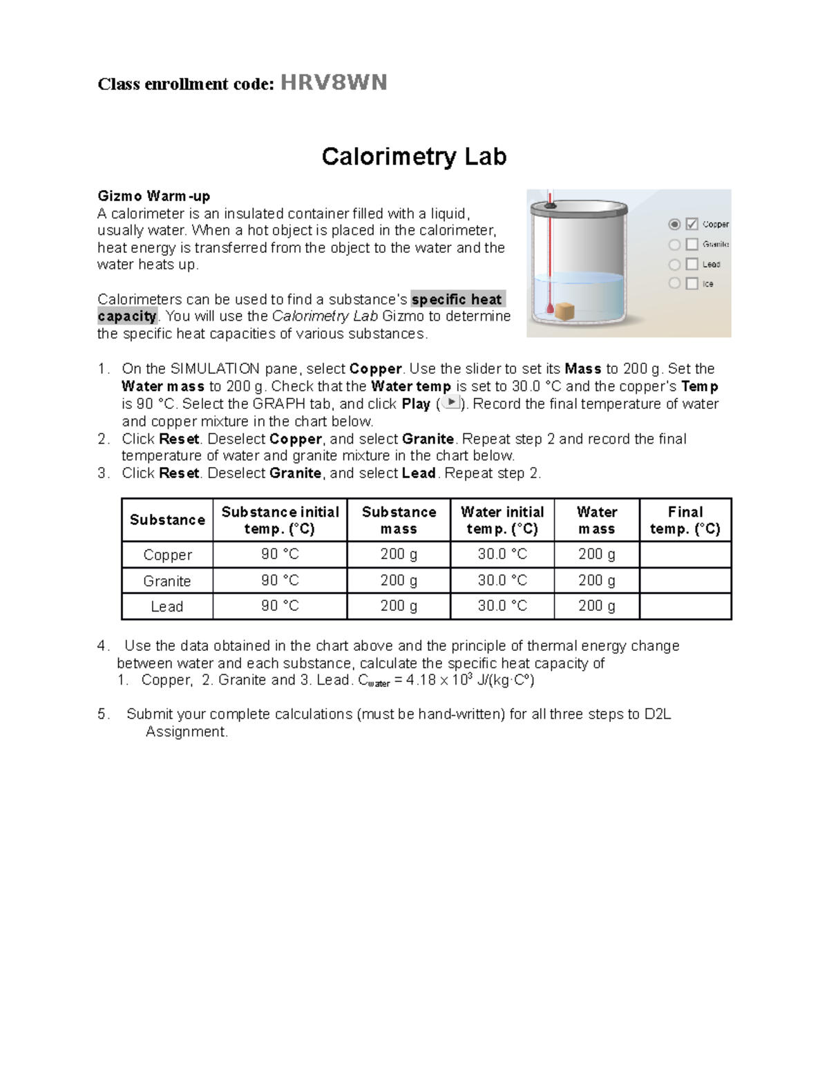 Calorimetry Virtual Lab Class enrollment code HRV8WN Calorimetry Lab