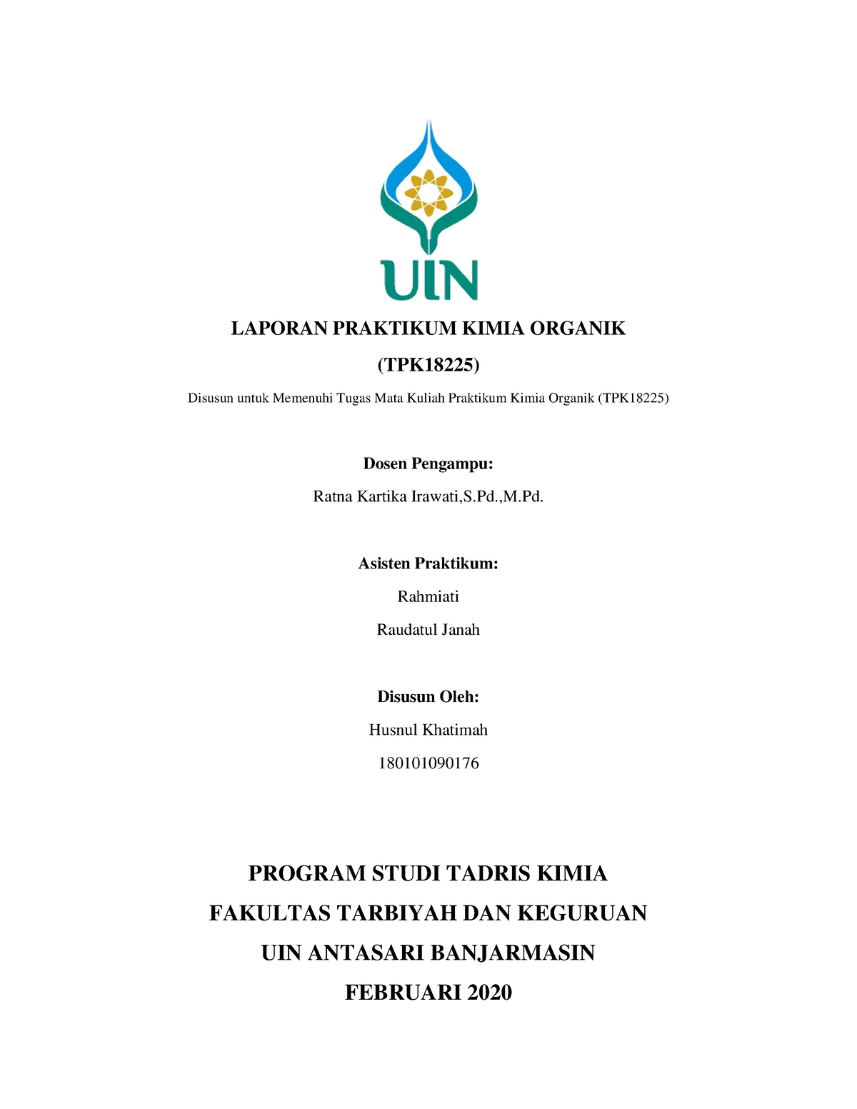 Laporan Praktikum Kimia Organik Husnul Khatimah - LAPORAN PRAKTIKUM ...