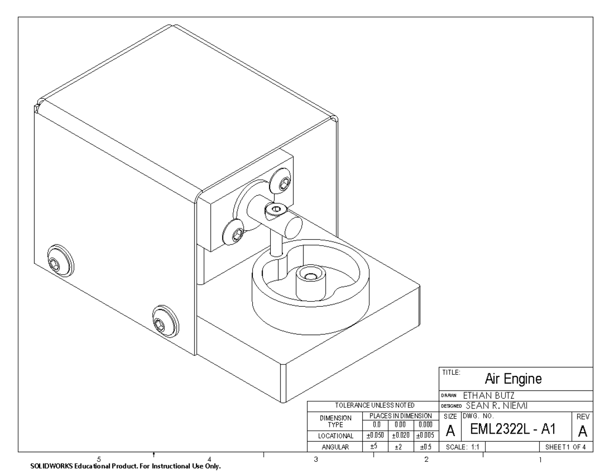 EML2322L - A1 (Air Engine Drawing) - SEAN R. NIEMI ETHAN BUTZ 0 SHEET 1 ...