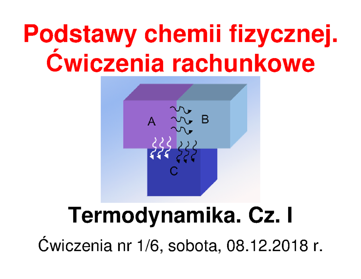 Podstawy chemii fizycznej (NST) - ćwiczenia 1 P. Nowak (termodynamika