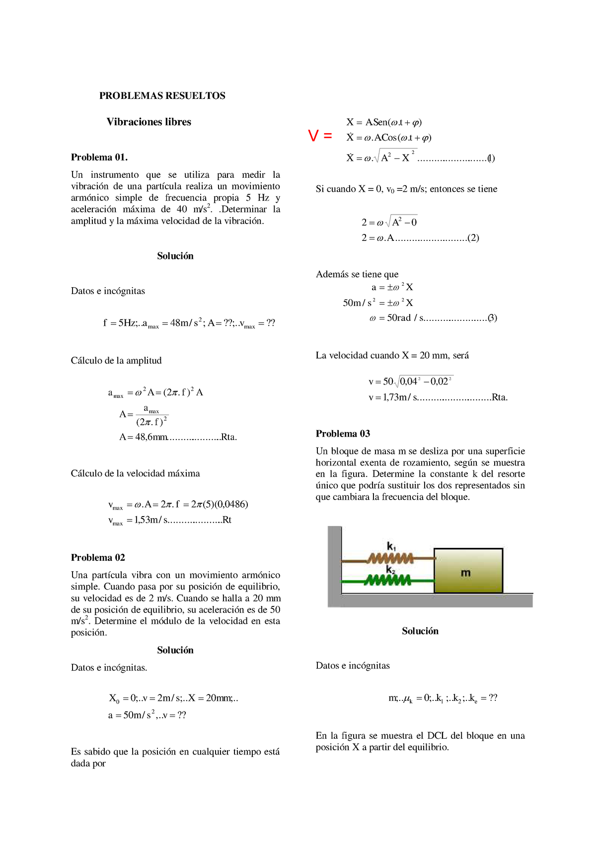 Vibraciones PROB Resueltos - PROBLEMAS RESUELTOS Vibraciones Libres ...