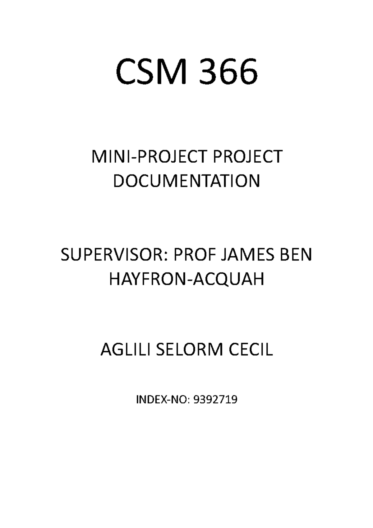 Documentation - CSM 366 MINI-PROJECT PROJECT DOCUMENTATION SUPERVISOR ...