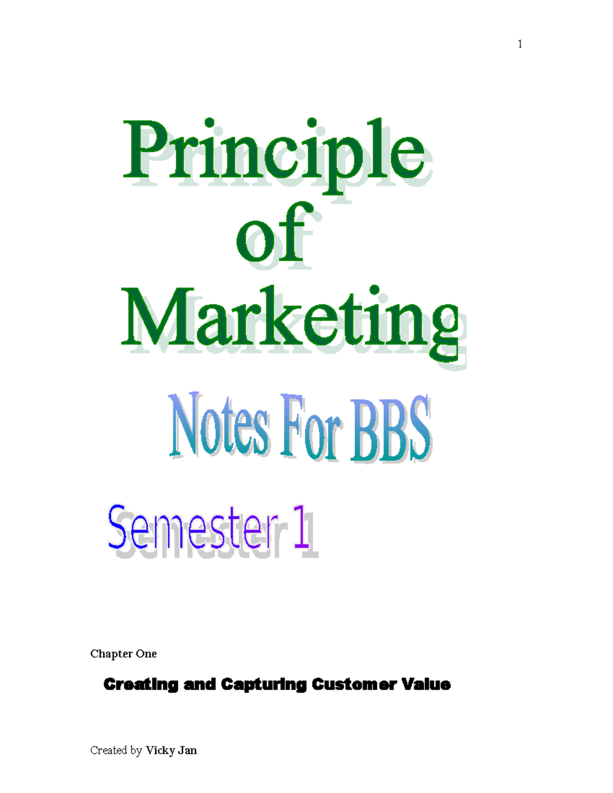 Principle of Marketing - 1 Chapter One Creating and Capturing Customer ...