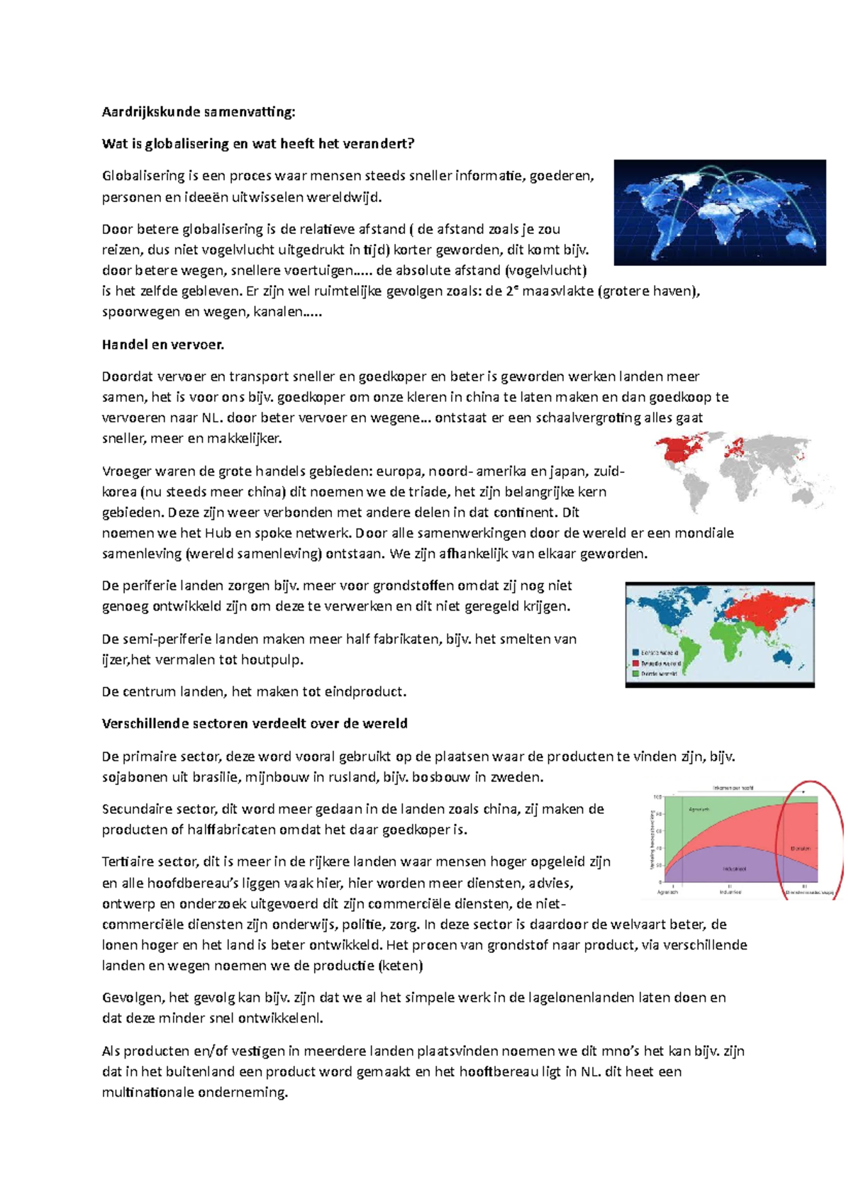 Aardrijkskunde Samenvatting - Door Betere Globalisering Is De Relatieve ...