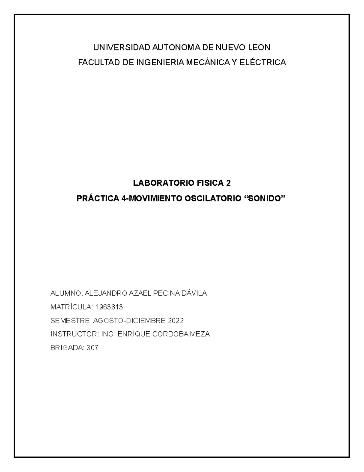 Practica 4-LAB Fisica 2-AAPD - UNIVERSIDAD AUTONOMA DE NUEVO LEON ...