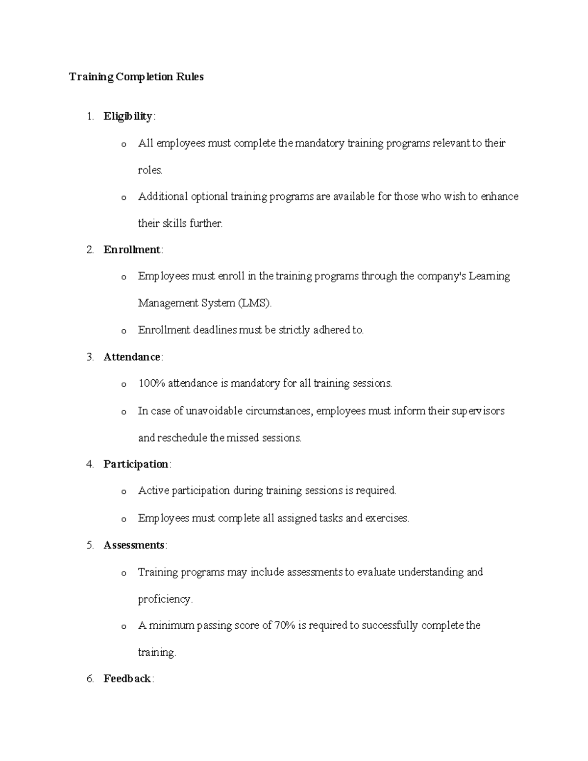 Training Completion Rules - Eligibility: o All employees must complete ...