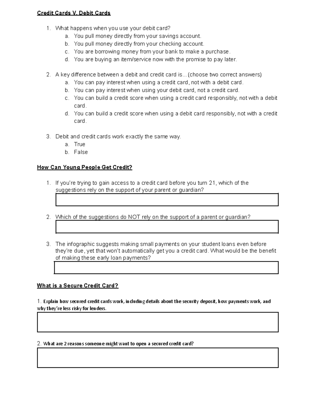 Student Activity Packet 5 Credit Cards V. Debit Cards 1. What happens
