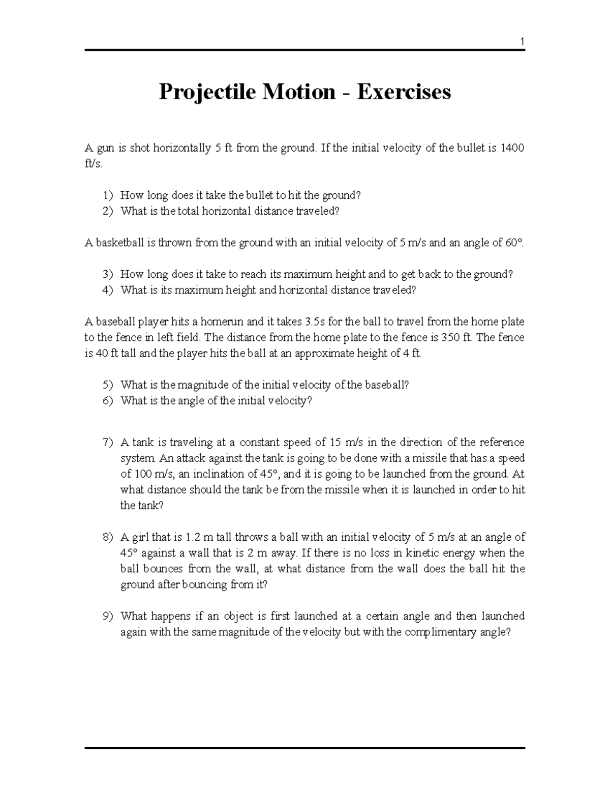 Exercises projectile motion - 1 Projectile Motion - Exercises A gun is ...