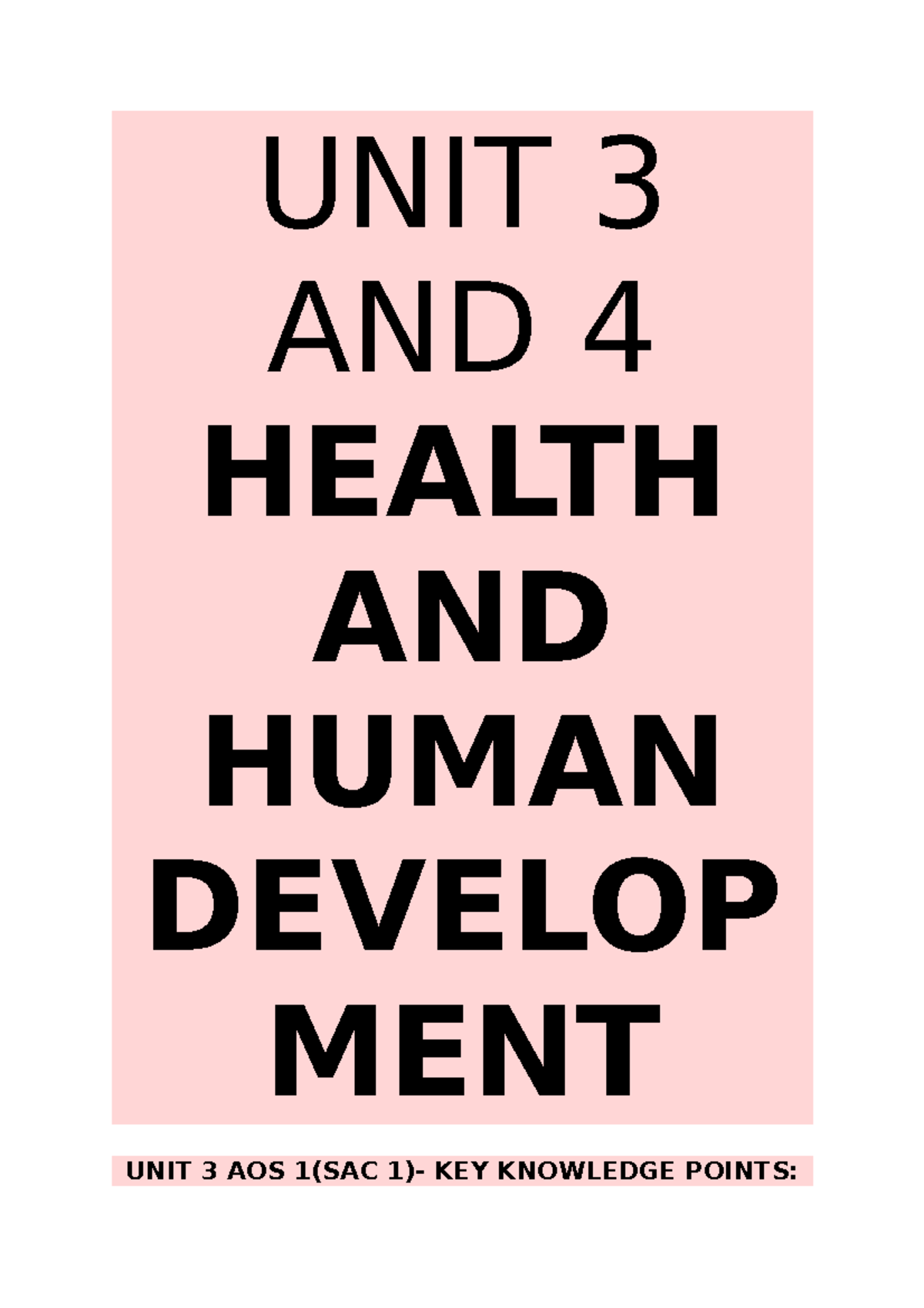 Hhd notes unit 34 health and human UNIT 3 AND 4 HEALTH AND HUMAN