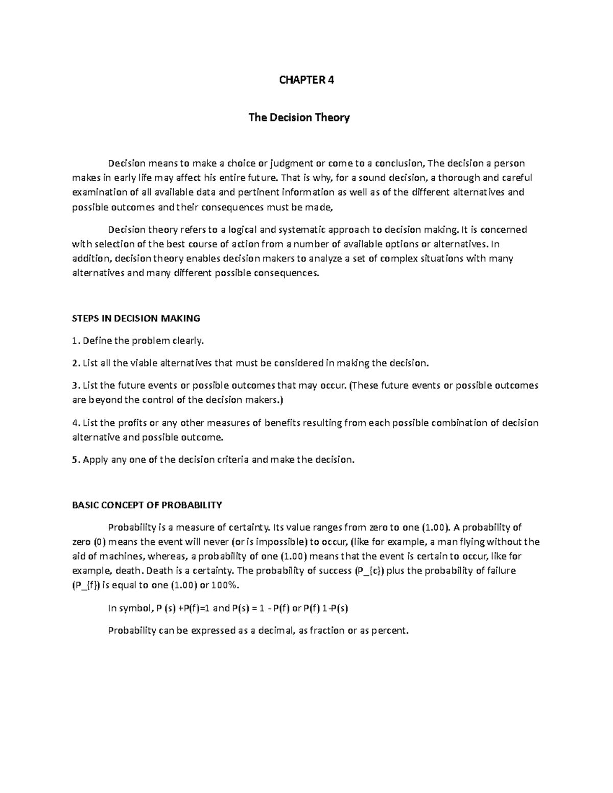 Decision Theory - CHAPTER 4 The Decision Theory Decision means to make ...