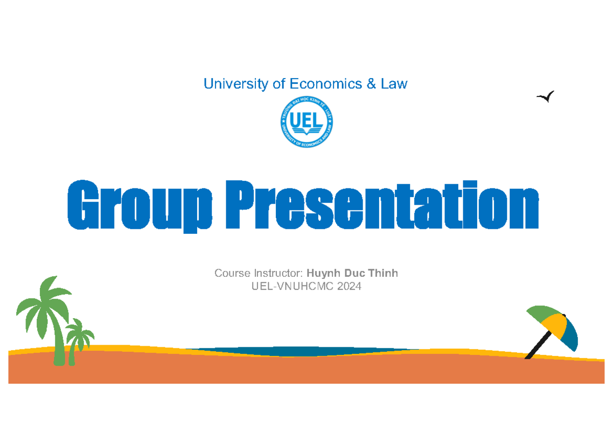 UEL - Group Presentation Guideline - University of Economics & Law ...