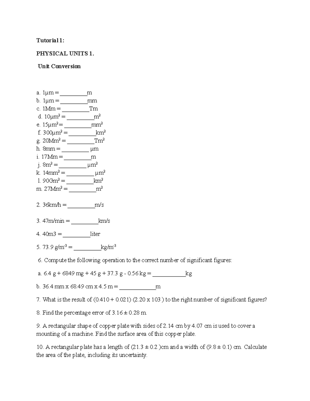 Tutorial 1 PHY110 - Tutorial 1: PHYSICAL UNITS 1. Unit Conversion A ...