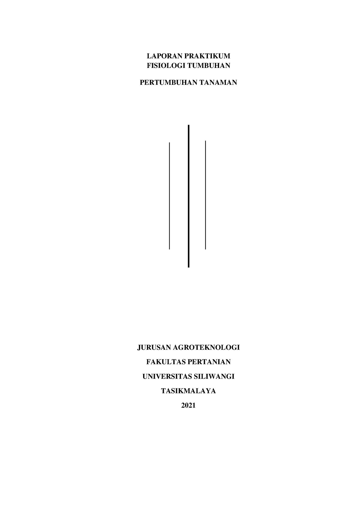 Laporan Pertumbuhan Tanaman - LAPORAN PRAKTIKUM FISIOLOGI TUMBUHAN ...