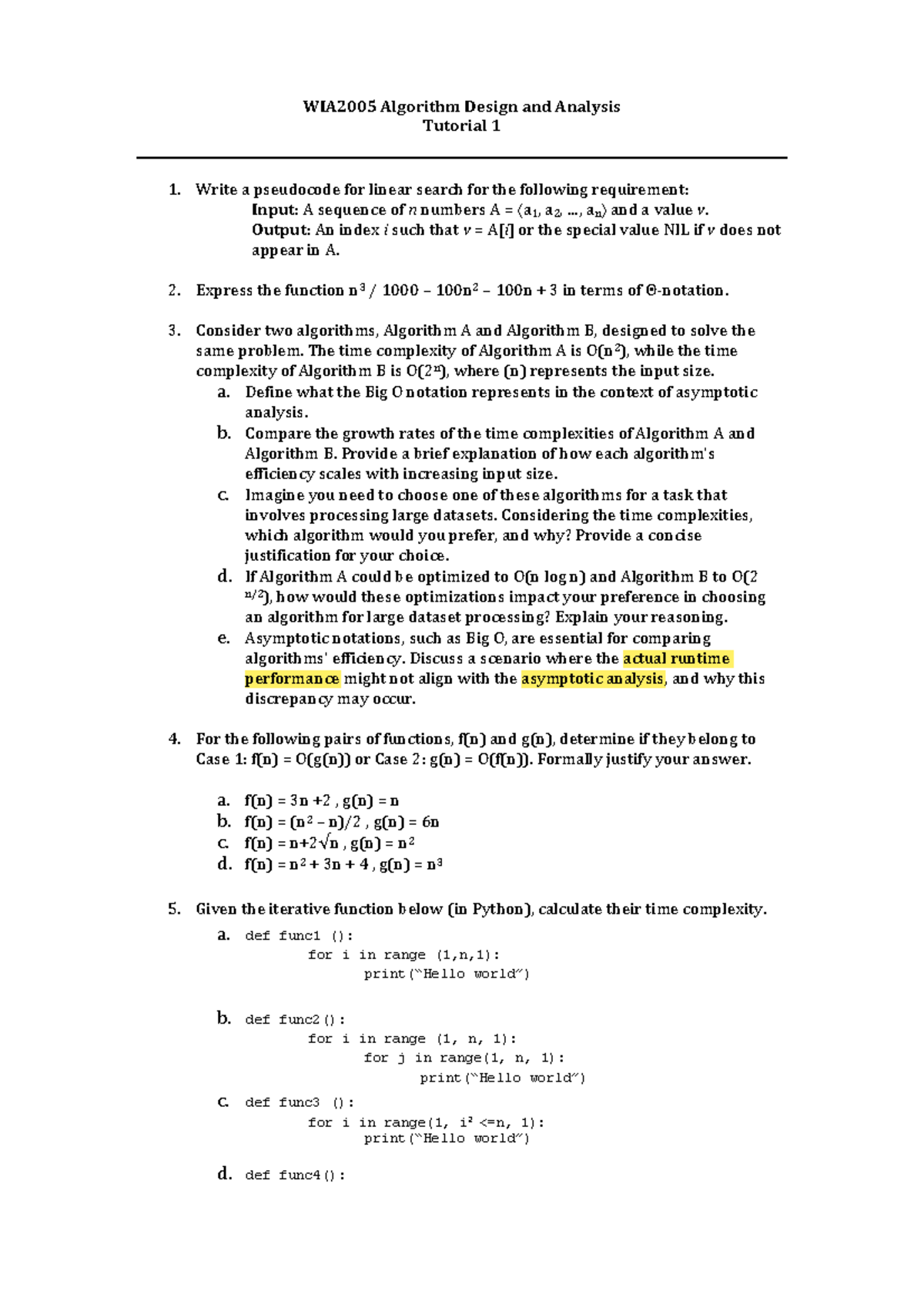 Tutorial 1 - WIA2005 Algorithm Design and Analysis Tutorial 1 1. Write ...