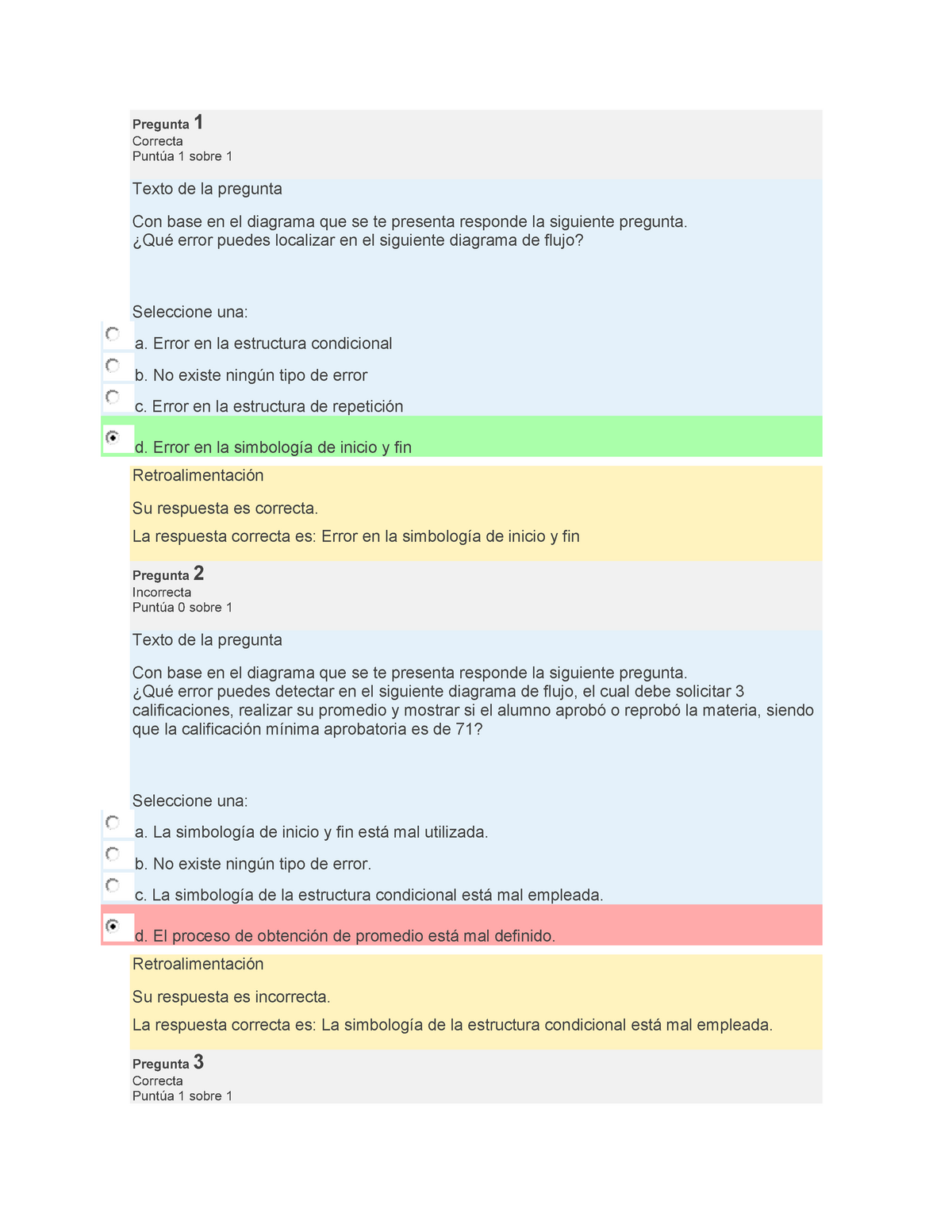 Algoritmos y diagramas de flujo - Pregunta 1 Correcta Puntúa 1 sobre 1  Texto de la pregunta Con base - Studocu