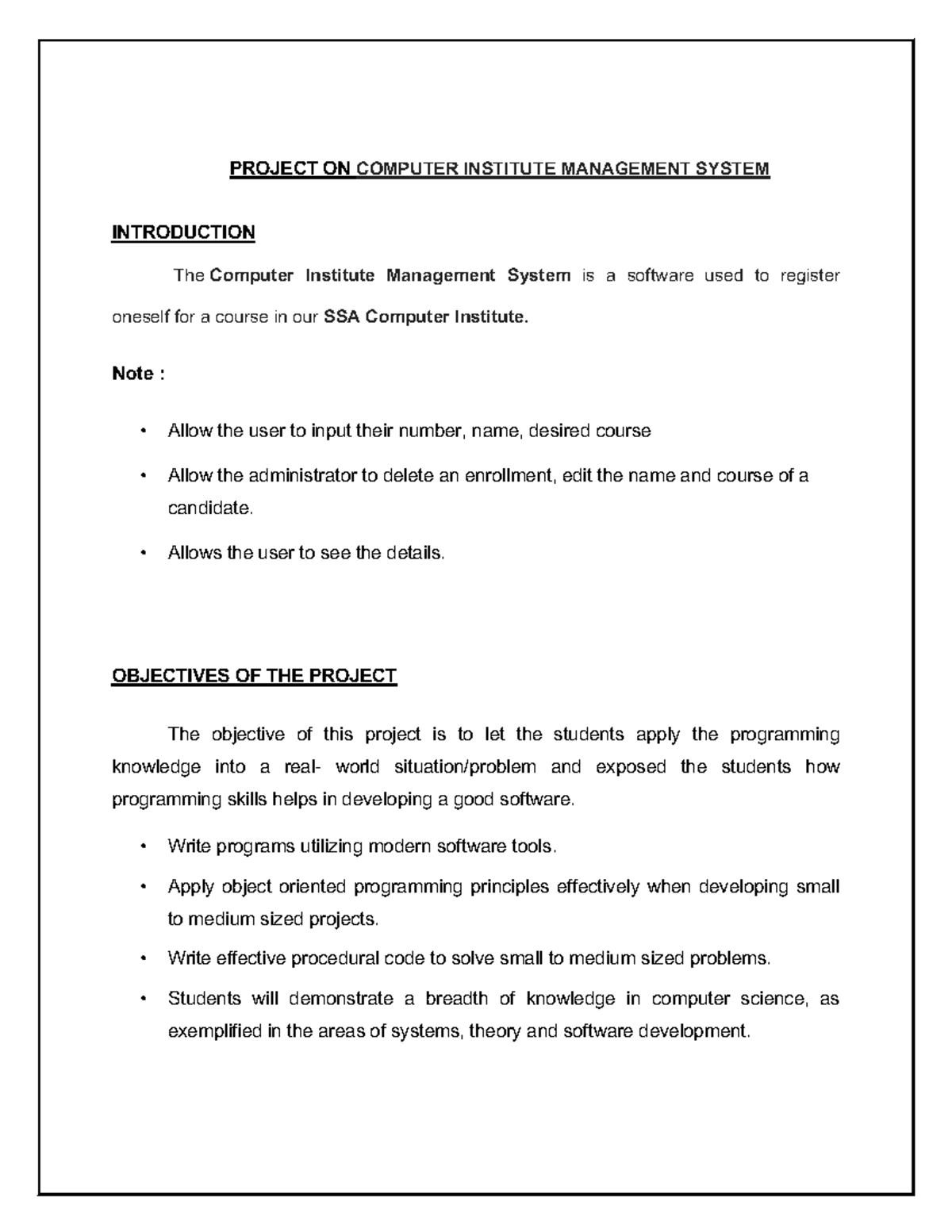 Computer Institute Management System Note Allow the user to input