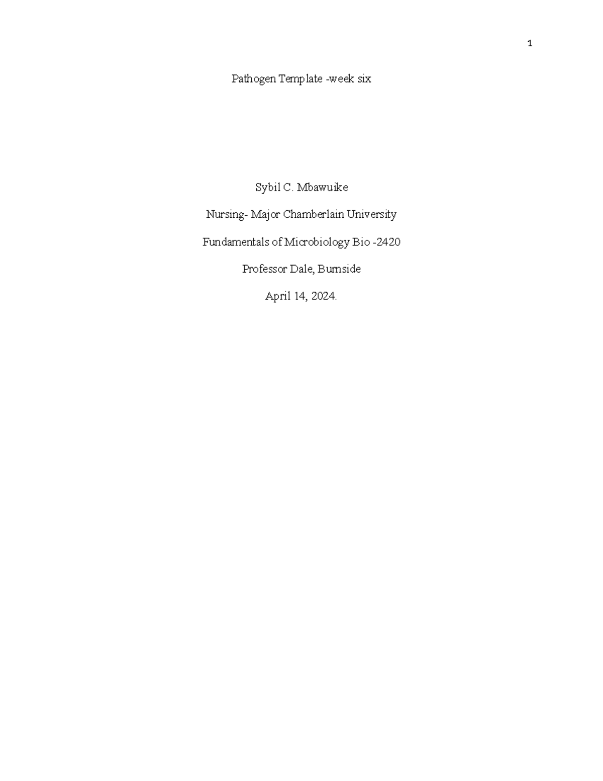 Pathogen templete week 6 (1) - Pathogen Template -week six Sybil C ...