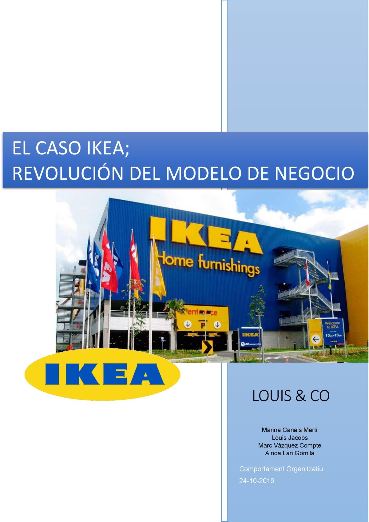 EL CASO IKEA - Caso IKEA - Warning: TT: undefined function: 32 Comportament  Organitzatiu 24-10- EL - Studocu