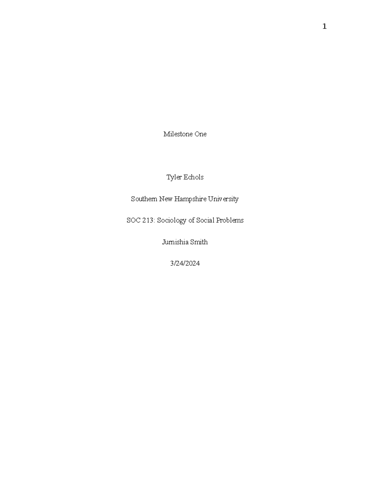 Soc 213 Module 3 Milestone 1 Milestone One Tyler Echols Southern New Hampshire University Soc 4605